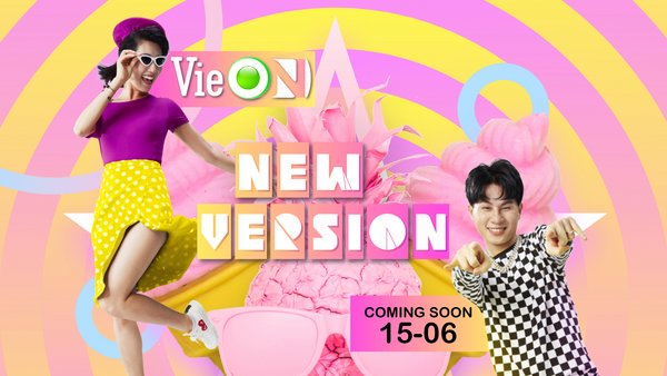 DatVietVAC – Vietnam’s leading entertainment group announces the launch of its modern streaming platform ‘VieON’