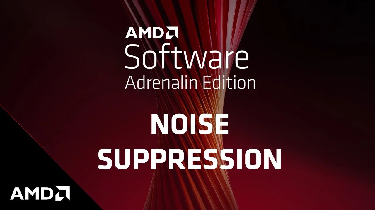 AMD’s Adrenalin Now Includes Support for Noise Suppression