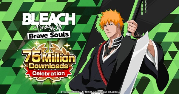 “Bleach: Brave Souls” Reaches Over 75 Million Downloads Worldwide