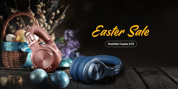 OneOdio Easter Sales 2024: Rev up your Easter Holidays with Unparalleled OneOdio Fusion A70 Series